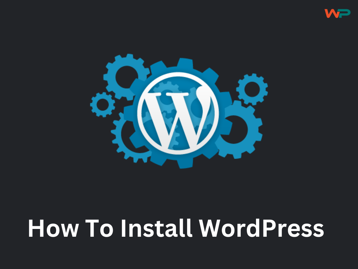 How To Install WordPress For Web Design and Development