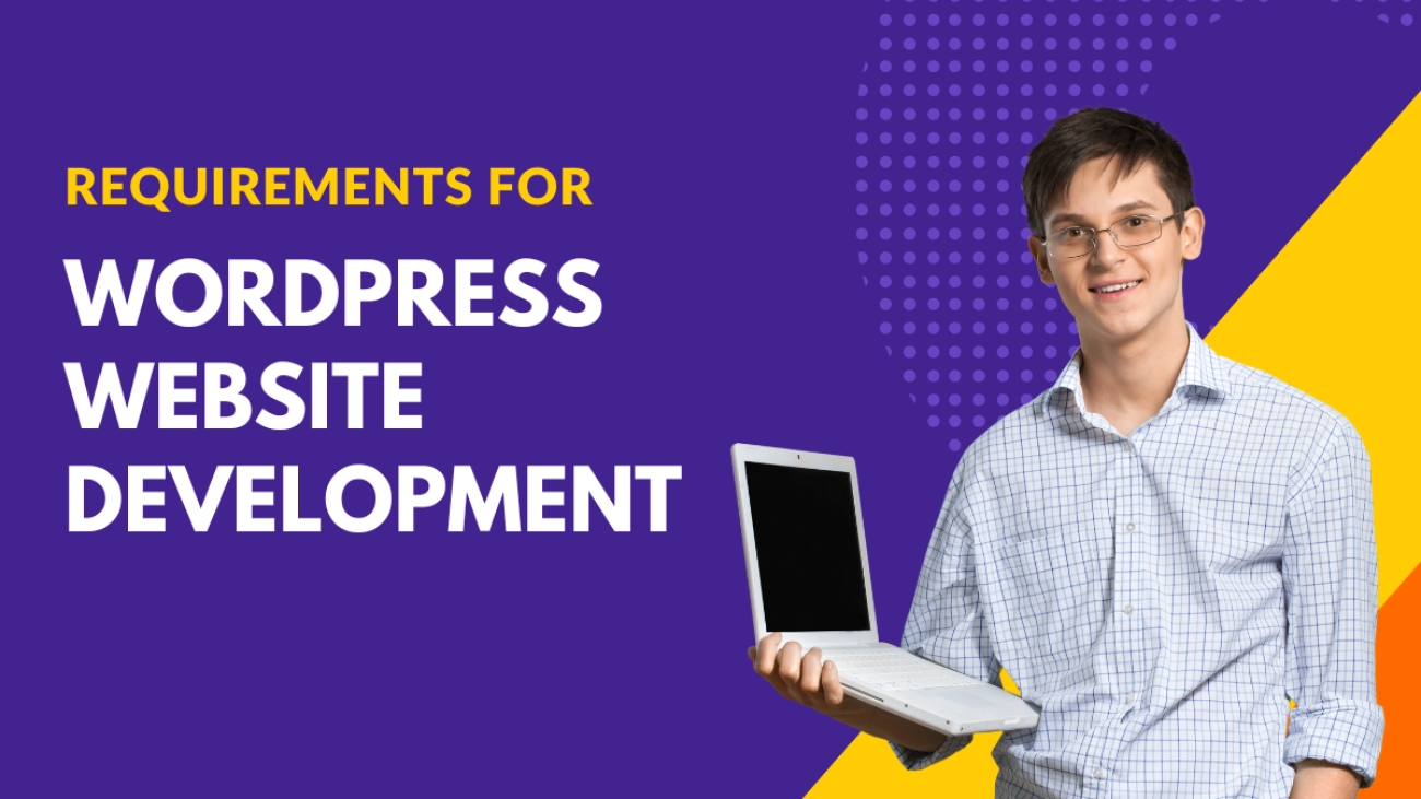 Requirements for WordPress Website Development Buy Domain and Hosting